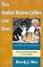 Two Spoiled Rotten Collies Live Here