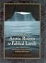 Arctic Routes to Fabled Lands: Olivier Brunel and the Passage to China and Cathay in the Sixteenth Century