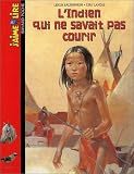 Image of L'indien qui ne savait pas courir