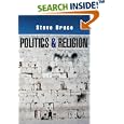 Politics and Religion by Steve Bruce