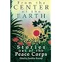 From the Center of the Earth: Stories Out of the Peace Corps