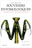 Souvenirs entomologiques : étude sur l\'instinct et les moeurs des insectes, tome 1