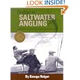 Buy Profiles in Saltwater Angling : A History of the Sport - Its People and Places, Tackle and Techniques by George Reiger