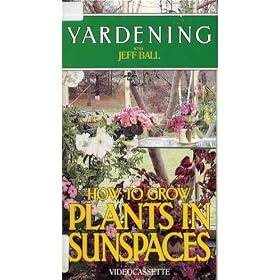 How to Grow Plants in Sunspaces [VHS]