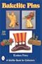 Bakelite Pins (Schiffer Book for Collectors)