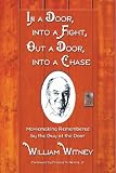 In a Door, into a Fight, Out a Door, into a Chase: Moviemaking Remembered by the Guy at the Door [LARGE PRINT]