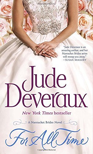 By Jude Deveraux - For All Time: A Nantucket Brides Novel (Nantucket Brides Trilogy) (Reissue) (2015-05-13) [Mass Market Paperback]