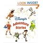 Disney's Adventure Stories (Disney Storybook Collections)