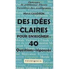 40 Questions-r�ponses (Des Id�es claires pour enseigner)