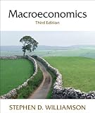 by Stephen D. Williamson Macroeconomics (3rd Edition) (text only)3rd (Third) edition[Hardcover]2007