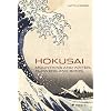 Hokusai: Mountains and Water, Flowers and Birds