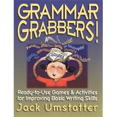 Grammar Grabbers: Ready-To-Use Games & Activities for Improving Basic Writing Skills
