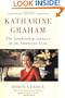 Katharine Graham: The Leadership Journey of an American Icon
