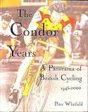 The Condor years : a panorama of British cycling 1945-2000