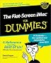 The Flat-Screen iMac for Dummies The Flat-Screen iMac for Dummies