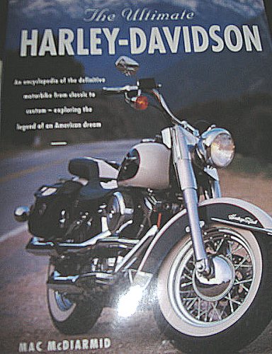 The Ultimate Harley-Davidson