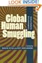 Global Human Smuggling: Comparative Perspectives