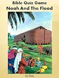 Bible Quiz Game Noah And The Flood
