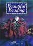 Beautiful Beading: A Beginner's Guide (Milner Craft Series)