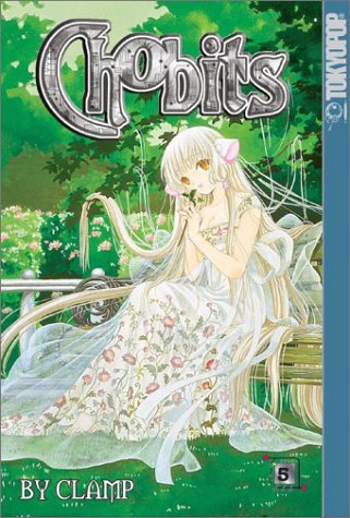 Chobits, Volume 5 (v. 5)