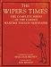 The Wipers Times: The Complete Series of the Famous Wartime Trench Newspaper