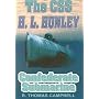 The CSS H.L. Hunley : Confederate Submarine