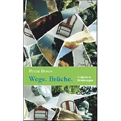 Wege. Br�che. Gedichte & Erz�hlungen