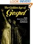 The Golden Age of Gospel (Music in American Life)