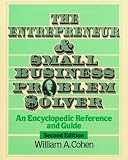 The Entrepreneur and Small Business Problem Solver: An Encyclopedic Reference and Guide