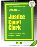 Justice Court Clerk (Career Examination Series/C-3393)