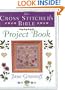 The Cross Stitcher's Bible Project Book
