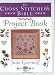 The Cross Stitcher's Bible Project Book