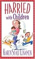 Harried With Children