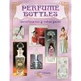 The Wonderful World of Collecting Perfume Bottles (Wonderful World of Collecting Perfume... by Jane Flanagan