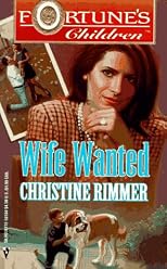 Wife Wanted (Fortune's Children)
