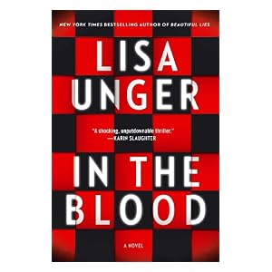 In the Blood by Lisa Unger