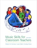 Music Skills for Classroom Teachers w. audio CD