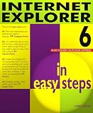 Internet Explorer 6 in Easy Steps (In Easy Steps)