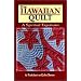 Hawaiian Quilt: A Spiritual Experience