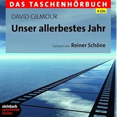 Unser allerbestes Jahr: Das Taschenh�rbuch. 4 CDs