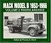 Mack Model B 1953-1966 Photo Archive (Photo Archive Series)
