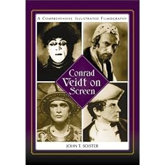 Conrad Veidt on Screen: A Comprehensive Illustrated Filmography