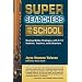 Super Searchers Go to School: Sharing Online Strategies with K-12 Students, Teachers, and Librarians (Super Searchers series)