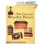 Nineteenth Century Wooden Boxes (Schiffer Book for Collectors)