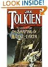 The Shaping of Middle-Earth: The Quenta, the Ambarkanta and the Annals (The History of Middle-Earth, Vol. 4)