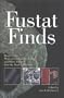 Fustat Finds: Beads, Coins, Medical Instruments, Textiles, and Other Artifacts from the Awad Collection