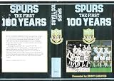 SPURS (TOTTENHAM HOTSPUR) THE FIRST 100 YEARS (VHS) JIMMY GREAVES