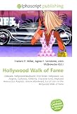 Hollywood Walk of Fame: Sidewalk, Hollywood Boulevard, Vine Street,
Hollywood, Los Angeles, California, Celebrity, Character (arts),
Highland Avenue (Los ... List of stars on the Hollywood Walk of
Fame