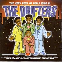 The Very Best Of Ben E. King & The Drifters - 24 Original Classic Hits