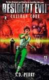 Caliban Cove (Resident Evil #2)